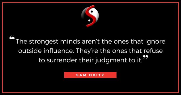 Sam's Quote The Strongest Minds..